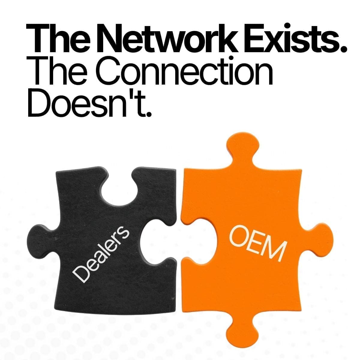 Dealer connectivity gap between OEM backend systems and dealer networks